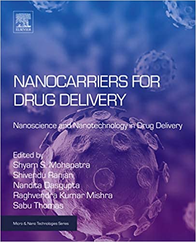 Nanocarriers for Drug Delivery: Nanoscience and Nanotechnology in Drug Delivery - Orginal Pdf